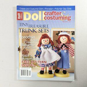 Doll crafter and costuming magazine SEPT 2007, doll making magazine